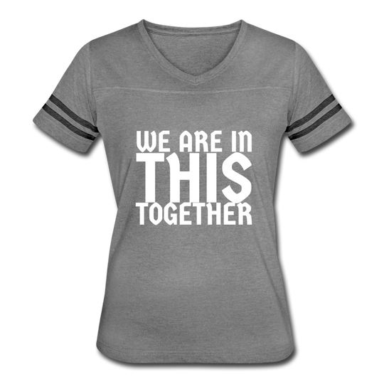 Women’s Vintage Sport "In This Together" - heather gray/charcoal