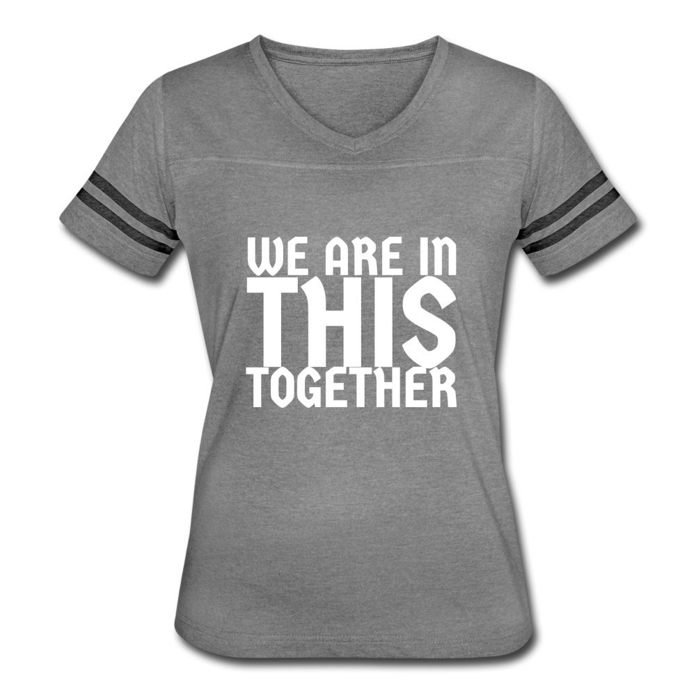 Women’s Vintage Sport "In This Together" - heather gray/charcoal